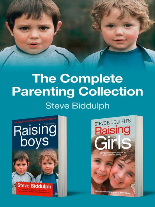 Title details for The Complete Parenting Collection by Steve Biddulph - Available